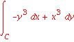 Int(-y^3*dx+x^3, y = C .. ``)