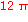 12*Pi