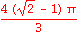 4*(sqrt(2)-1)*Pi/3