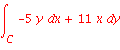 Int(-5*y*dx+11*x, y = C .. ``)