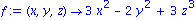 f := proc (x, y, z) options operator, arrow; 3*x^2-2*y^2+3*z^3 end proc