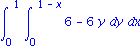 Int(Int(6-6*y, y = 0 .. 1-x), x = 0 .. 1)