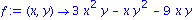 f := proc (x, y) options operator, arrow; 3*x^2*y-x*y^2-9*x*y end proc
