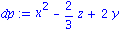 dp := x^2-2/3*z+2*y
