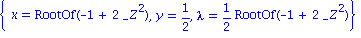 {x = RootOf(-1+2*_Z^2), y = 1/2, lambda = 1/2*RootOf(-1+2*_Z^2)}
