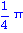 1/4*Pi